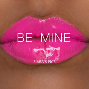 Be Mine glossy